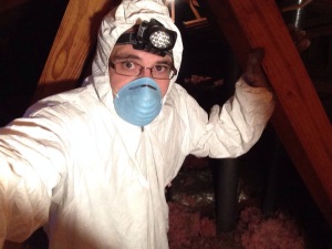 Playing in the attic.  Yes, I put on a full Tyvek suit - fiberglass insulation is itchy!